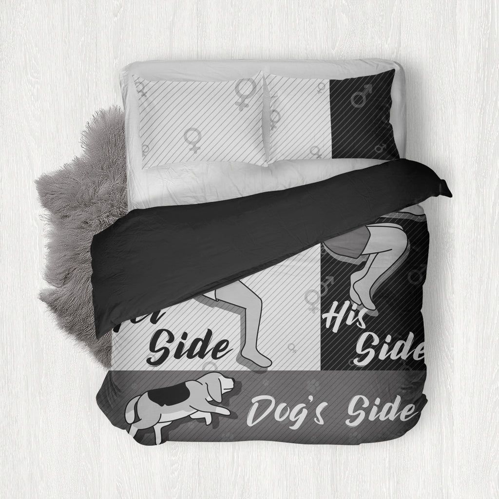 Her side, His side, Dog's Side Bedding Set